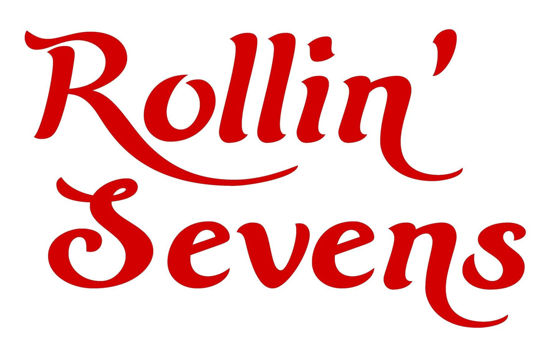 Rollin' Sevens!!!!!